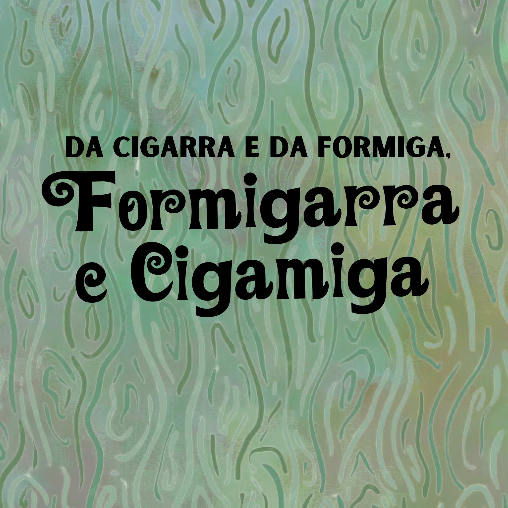 peça infantil, imagem gráfica de divulgação "formigarra e cigamiga"