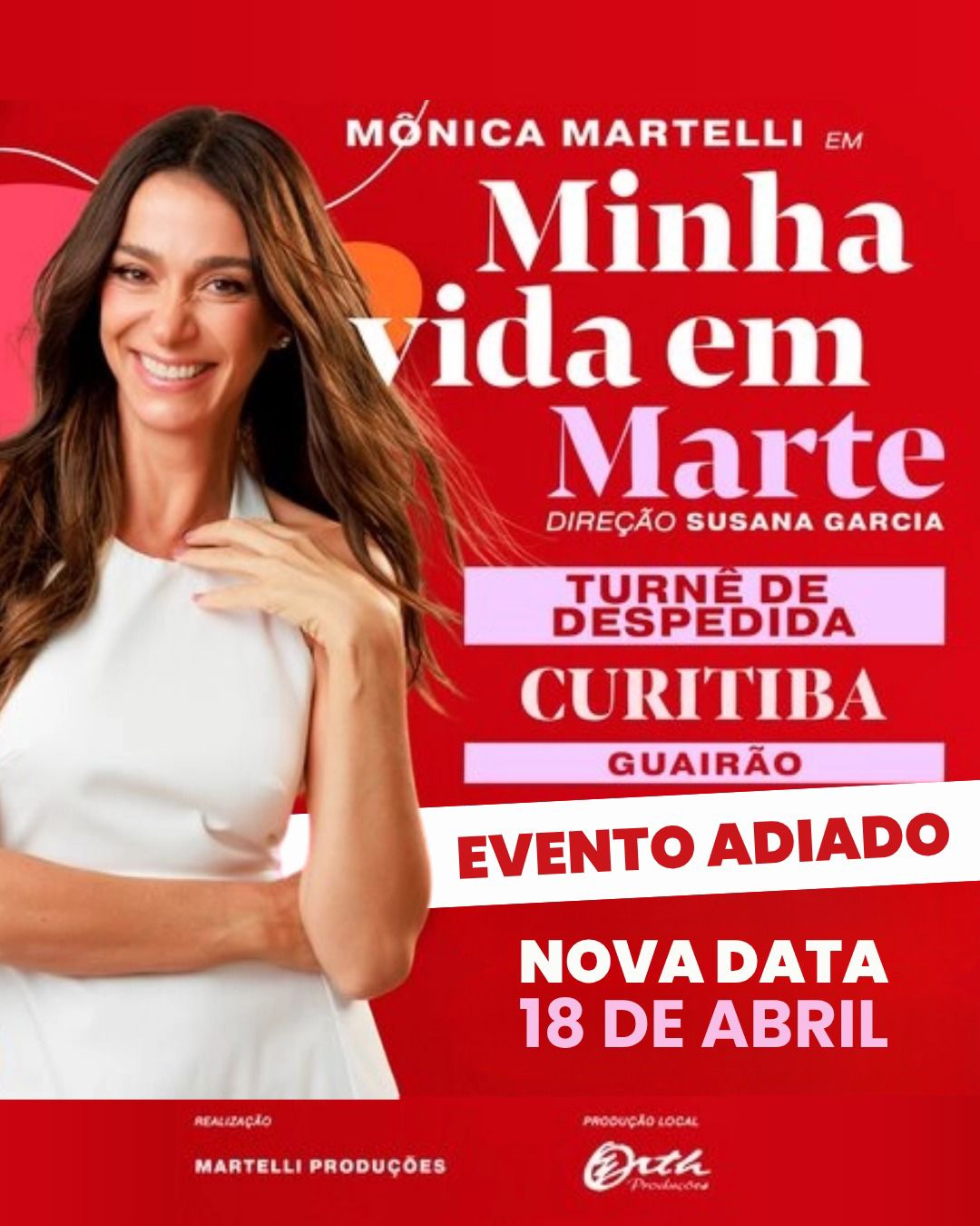 O espetáculo foi reagendado para dia 18 de abril. 