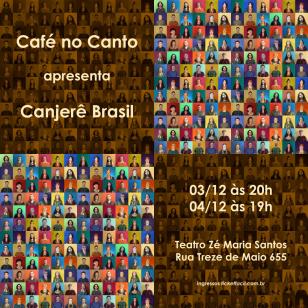 Show Canjerê Brasil será apresentado no Teatro José Maria Santos