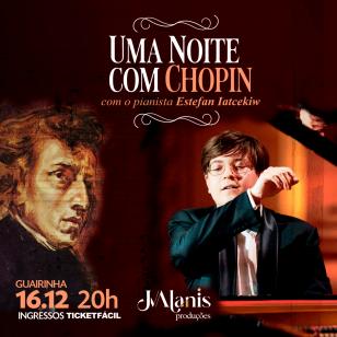 Cartaz da apresentação Uma Noite com Chopin.