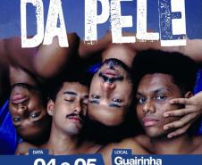 ALTERAÇÃO DE HORÁRIO -  Espetáculo “Avesso da Pele”  terá mudança de horário neste domingo (5)