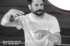 Samuel Kavalerski iniciou seus estudos em dança em Francisco Beltrão, no Sudoeste do Estado e deu continuidade à formação na Escola do Teatro Guaíra (Curitiba), atuando como bailarino contratado pelo Centro Cultural Teatro Guaíra